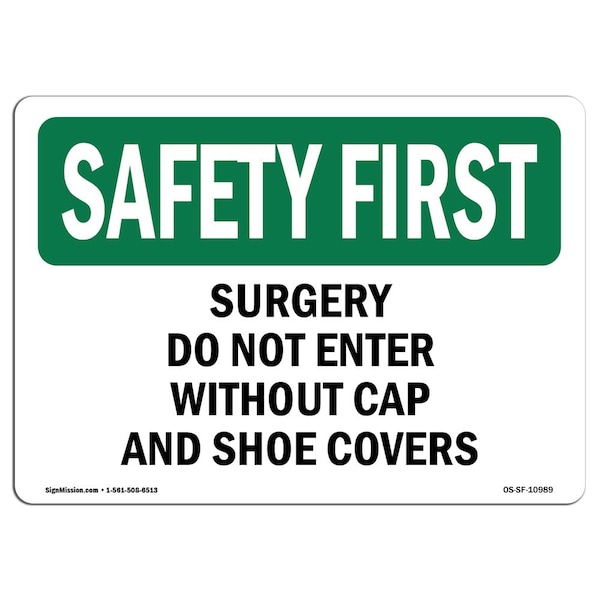 OSHA, Surgery Do Not Enter W/O Cap & Shoe Covers, 24in X 18in Rigid Plastic, 24" W, 18" H, Landscape